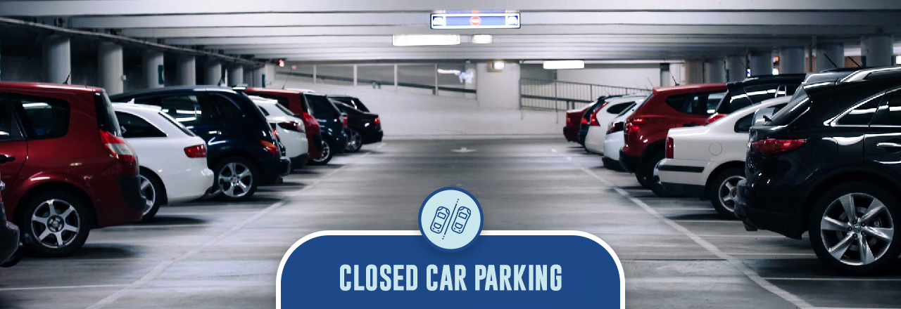 Our Amenities - Closed Car Parking